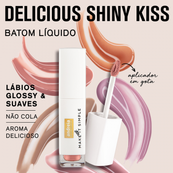 Gloss Delicious Shinny Kiss Andreia 02